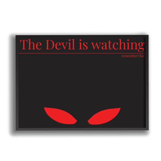 The devil is watching in text with two demon eyes in red